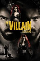 Nonton Film Ek Villain Returns (2022)