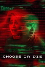 Nonton Film Choose or Die (2022)