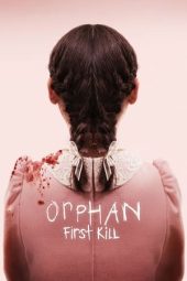 Nonton Film Orphan: First Kill (2022)