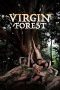 Nonton Film Virgin Forest (2022)