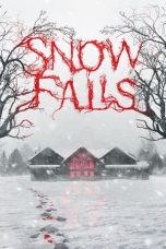 Nonton Film Snow Falls (2023)