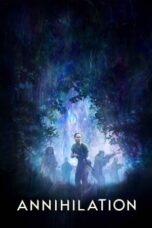 Nonton Film Annihilation (2018)