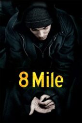 Nonton Film 8 Mile (2002)