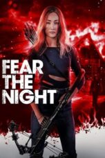 Nonton Film Fear the Night (2023)